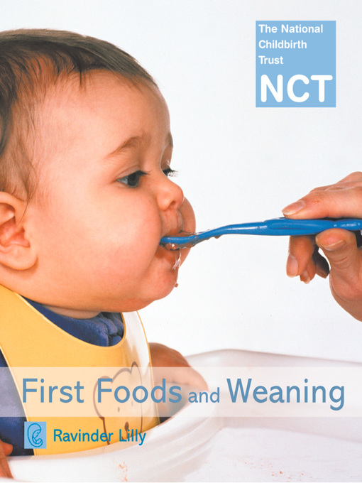 Title details for First Foods and Weaning by Ravinder Lilly - Available